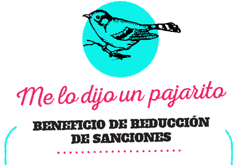 Beneficio de reducción de sanciones